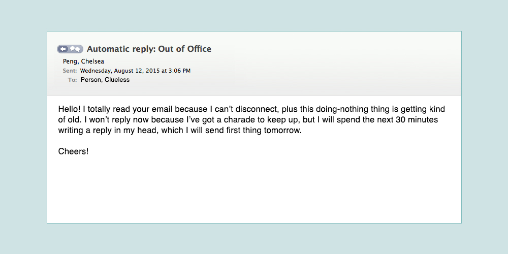 If OutofOffice Messages Were Honest Funny Email Out of Office Replies